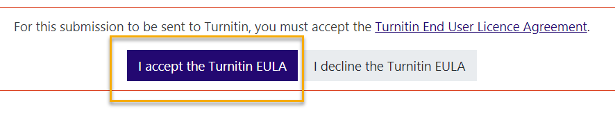 Screenshot of the "I accept the Turnitin EULA" button and "I decline the Turnitin EULA" button.